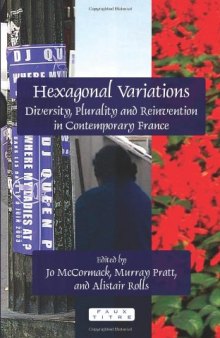 Hexagonal variations : diversity, plurality and reinvention in contemporary France