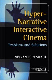 Hyper-narrative interactive cinema : problems and solutions