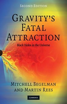 Gravity's Fatal Attraction, Black Holes in the Universe