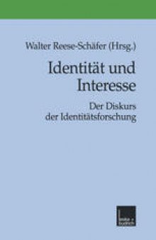 Identität und Interesse: Der Diskurs der Identitätsforschung