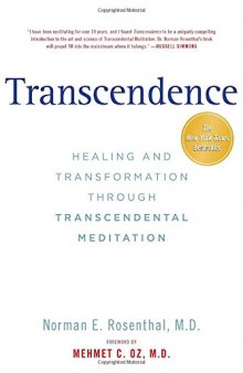 Transcendence: Healing and Transformation Through Transcendental Meditation