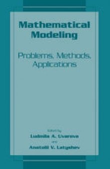 Mathematical Modeling: Problems, Methods, Applications