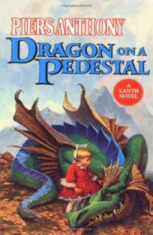 Dragon on a Pedestal (Xanth Novels)