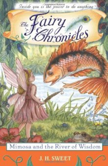 Mimosa and the River of Wisdom (The Fairy Chronicles)