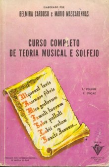 Curso Completo de Teoria Musical e Solfejo - Vol. 1
