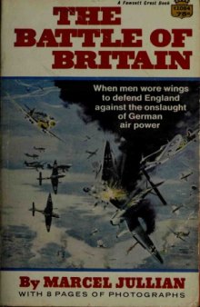The Battle of Britain, July-September 1940