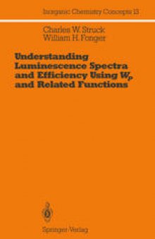Understanding Luminescence Spectra and Efficiency Using W  p  and Related Functions