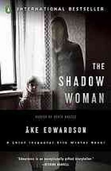 The shadow woman : an Inspector Erik Winter novel