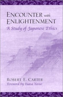 Encounter with Enlightenment: A Study of Japanese Ethics