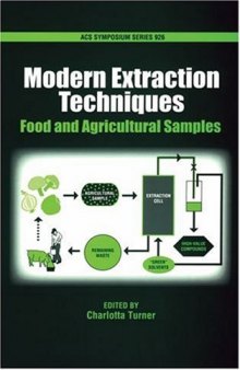 Modern Extraction Techniques: Food and Agricultural Samples (Acs Symposium)