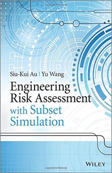 Engineering risk assessment and design with subset simulation