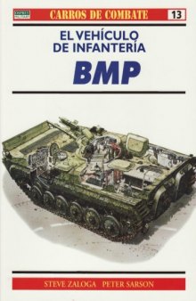 El Vehículo de infantería BMP 