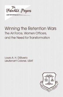 Winning the retention wars: The Air Force, women officers, and the need for transformation