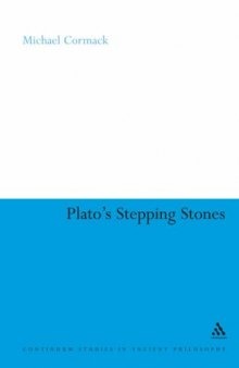 Plato's Stepping Stones: Degrees of Moral Virtue (Continuum Studies in Ancient Philosophy)