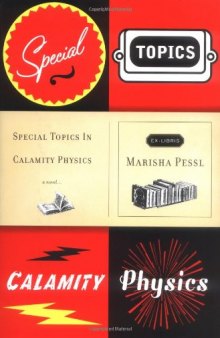 Special topics in calamity physics 