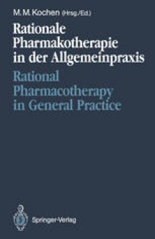 Rationale Pharmakotherapie in der Allgemeinpraxis / Rational Pharmacotherapy in General Practice: Möglichkeiten und Grenzen / Opportunities and Limitations