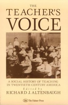 TEACHER'S VOICE SEE PB (Studies in Curriculum History Series, No. 17)