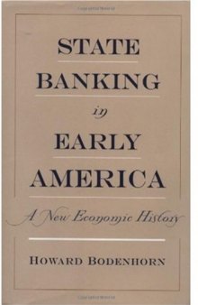 State Banking in Early America: A New Economic History