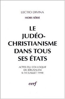 Le judéo-christianisme dans tous ses états: actes du colloque de Jérusalem, 6-10 juillet 1998
