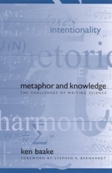 Metaphor and Knowledge: The Challenges of Writing Science