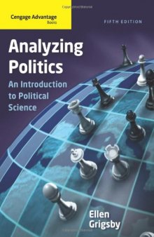 Analyzing Politics : An Introduction to Political Science , Fifth Edition 