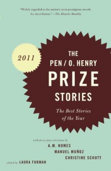 PEN O. Henry Prize Stories 2011: The Best Stories of the Year