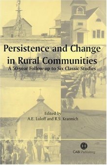 Persistence and Change in Rural Communities: A Fifty Year Follow-up to Six Classic Studies