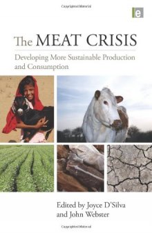 The Meat Crisis: Developing More Sustainable Production and Consumption 