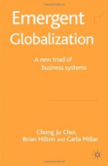 Emergent Globalisation: A New Trial of Business Systems 
