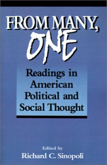 From many, one: readings in American political and social thought