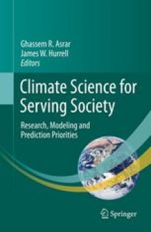 Climate Science for Serving Society: Research, Modeling and Prediction Priorities