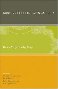 Bond Markets in Latin America: On the Verge of a Big Bang?