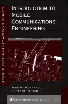 Introduction to Mobile Communications Engineering (Artech House Mobile Communications Library)