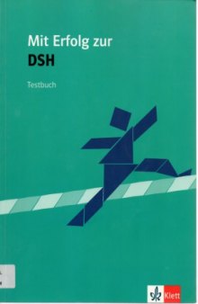 Mit Erfolg zur DSH. Testbuch
