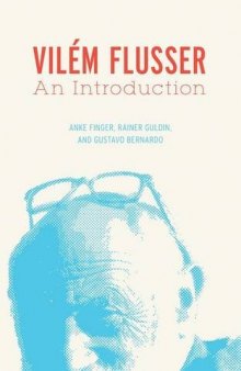 Vilém Flusser : an introduction