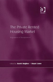 The Private Rented Housing Market