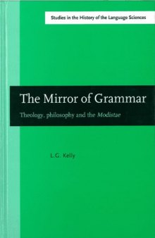 The Mirror of Grammar (Studies in the History of the Language Sciences)
