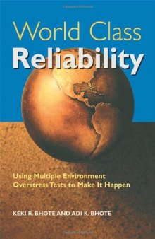 World Class Reliability: Using Multiple Environment Overstress Tests to Make It Happen