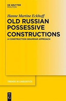 Old Russian Possessive Constructions: A Construction Grammar Approach