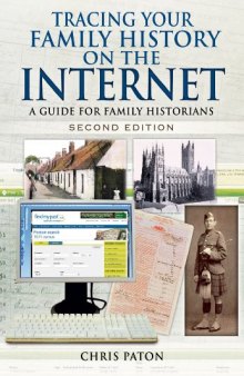 Tracing Your Family History on the Internet: A Guide for Family Historians - Second Edition
