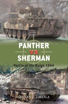 Panther vs Sherman. Battle of the Bulge 1944