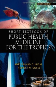 Short Textbook of Public Health Medicine for the Tropics, 4th Edition