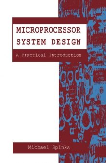 Microprocessor System Design. A Practical Introduction