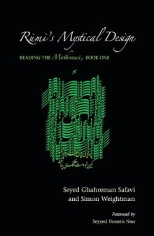 Rumi’s Mystical Design: Reading the Mathnawi, Book One