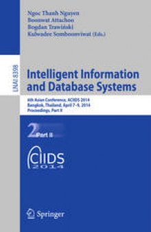 Intelligent Information and Database Systems: 6th Asian Conference, ACIIDS 2014, Bangkok, Thailand, April 7-9, 2014, Proceedings, Part II