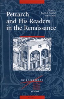 Petrarch and His Readers in the Renaissance (Intersections:  Yearbook for Early Modern Studies)