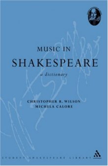 Music in Shakespeare: A Dictionary