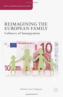 Reimagining the European Family: Cultures of Immigration