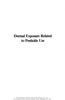 Dermal Exposure Related to Pesticide Use. Discussion of Risk Assessment