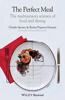 The perfect meal : the multisensory science of food and dining